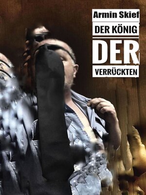 cover image of Der König der Verrückten